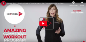 Sweat Pro – Studio SWEAT onDemand for Commercial Facilities