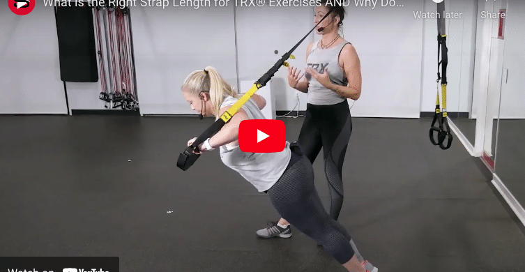 What is the Right Strap Length for TRX Exercises?
