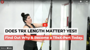 TRX Strap Length - Does it Matter? trainer tip